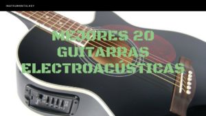mejores guitarras electroacústicas baratas